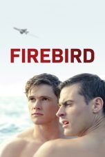 Firebird (2021) BluRay 480p, 720p & 1080p Full HD Movie Download
