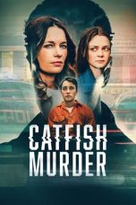 Catfish Murder (2023) WEBRip 480p, 720p & 1080p Full HD Movie Download