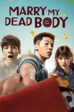Marry My Dead Body (2022) WEB-DL 480p, 720p & 1080p Full HD Movie Download