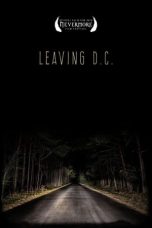 Leaving D.C. (2012) WEB-DL 480p, 720p & 1080p Full HD Movie Download