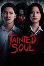 Tainted Soul (2022) WEB-DL 480p, 720p & 1080p Full HD Movie Download
