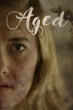 Aged (2023) WEB-DL 480p, 720p & 1080p Full HD Movie Download