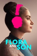 Flora and Son (2023) WEB-DL 480p, 720p & 1080p Full HD Movie Download