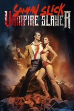 Sammy Slick: Vampire Slayer (2023) WEB-DL 480p, 720p & 1080p Full HD Movie Download