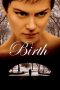 Birth (2004) WEB-DL 480p & 720p Full HD Movie Download