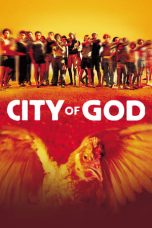 City of God (2002) BluRay 480p, 720p & 1080p Full HD Movie Download