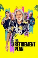 The Retirement Plan (2023) BluRay 480p, 720p & 1080p Full HD Movie Download