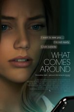 What Comes Around (2022) BluRay 480p, 720p & 1080p Full HD Movie Download