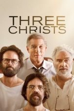 Three Christs (2017) BluRay 480p, 720p & 1080p Free Download and Streaming