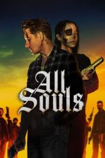 All Souls (2023) WEB-DL 480p, 720p & 1080p Free Download and Streaming