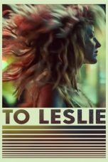 To Leslie (2022) BluRay 480p, 720p & 1080p Full HD Movie Download