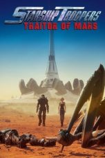 Starship Troopers: Traitor of Mars (2017) BluRay 480p, 720p & 1080p Free Download and Streaming