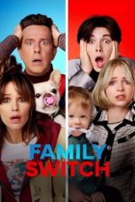 Family Switch (2023) WEB-DL 480p, 720p & 1080p Free Download and Streaming