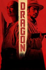 Dragon a.k.a Wu Xia a.k.a Swordsmen (2011) BluRay 480p, 720p & 1080p Full HD Movie Download