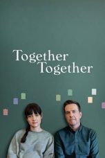 Together Together (2021) WEB-DL 480p, 720p & 1080p Free Download and Streaming