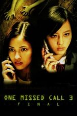 One Missed Call 3: Final (2006) BluRay 480p, 720p & 1080p