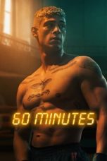 Sixty Minutes (2024) WEB-DL 480p, 720p & 1080p Full Movie