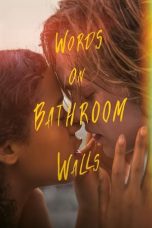 Words on Bathroom Walls (2020) BluRay 480p, 720p & 1080p Free Download and Streaming