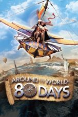 Around the World in 80 Days (2004) BluRay 480p, 720p & 1080p Free Download and Streaming