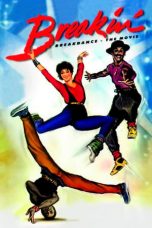 Breakin' AKA Breakdance: The Movie (1984) BluRay 480p, 720p & 1080p Free Download and Streaming