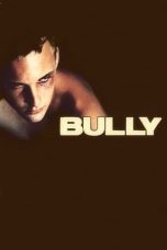 Bully (2001) WEB-DL 480p & 720p Free Download and Streaming