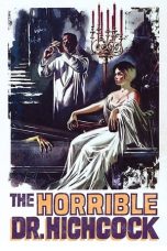 The Horrible Dr. Hichcock (1962) BluRay 480p, 720p & 1080p Full Movie