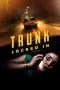 Trunk - Locked In (2023) WEBRip 480p, 720p & 1080p Full Movie