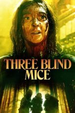Download Three Blind Mice (2023) BluRay 480p, 720p & 1080p