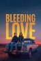 Bleeding Love (2023) WEB-DL 480p, 720p & 1080p Full Movie