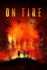 On Fire (2023) WEB-DL 480p, 720p & 1080p Full Movie Download