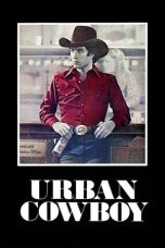 Urban Cowboy (1980) WEBRip 480p & 720p Full Movie Download