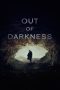 Out of Darkness (2022) WEBRip 480p, 720p & 1080p Full Movie