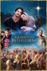 Journey to Bethlehem (2023) BluRay 480p, 720p & 1080p