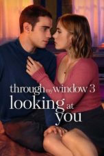 Through My Window: Looking at You (2024) WEB-DL 480p, 720p & 1080p