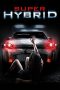 Super Hybrid (2010) BluRay 480p, 720p & 1080p Full Movie