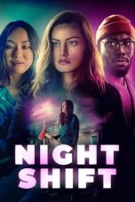 Night Shift (2023) WEB-DL 480p, 720p & 1080p Movie Download
