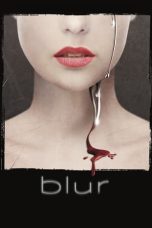 Blur (2022) WEB-DL 480p, 720p & 1080p Full Movie Download