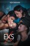 Eks (2024) WEB-DL 480p, 720p & 1080p Full Movie Download