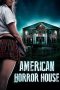 American Horror House (2012) BluRay 480p, 720p & 1080p