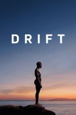 Drift (2023) WEBRip 480p, 720p & 1080p Full Movie Download