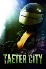 Taeter City (2012) BluRay 480p, 720p & 1080p Movie Download