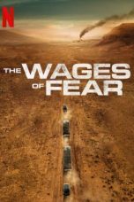 The Wages of Fear (2024) WEB-DL 480p, 720p & 1080p Full Movie