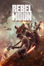 Rebel Moon - Part Two: The Scargiver (2024) WEB-DL 480p, 720p & 1080p