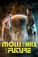 Molli and Max in the Future (2023) WEB-DL 480p, 720p & 1080p