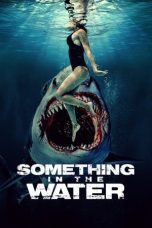 Something in the Water (2024) WEB-DL 480p, 720p & 1080p