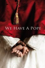 We Have a Pope (2011) BluRay 480p, 720p & 1080p Full Movie