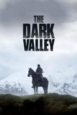 The Dark Valley (2014) BluRay 480p, 720p & 1080p Full Movie