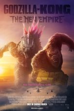 Godzilla x Kong: The New Empire (2024) BluRay 480p, 720p & 1080p Full Movie