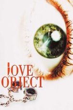 Love Object (2003) WEB-DL 480p, 720p & 1080p Movie Download