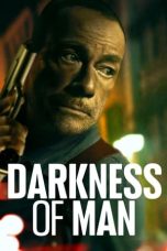 Darkness of Man (2024) WEB-DL 480p, 720p & 1080p Full Movie